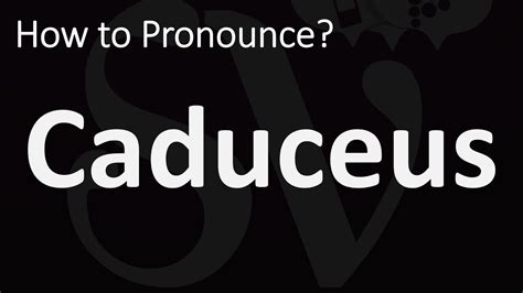 how to pronounce caduceus.